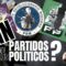 Partidos Políticos vs Candidaturas Independientes ¿Quién Sale Ganando?