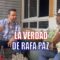 ¿Qué sucedió en la vida de Rafa Paz? (LA ENTREVISTA)